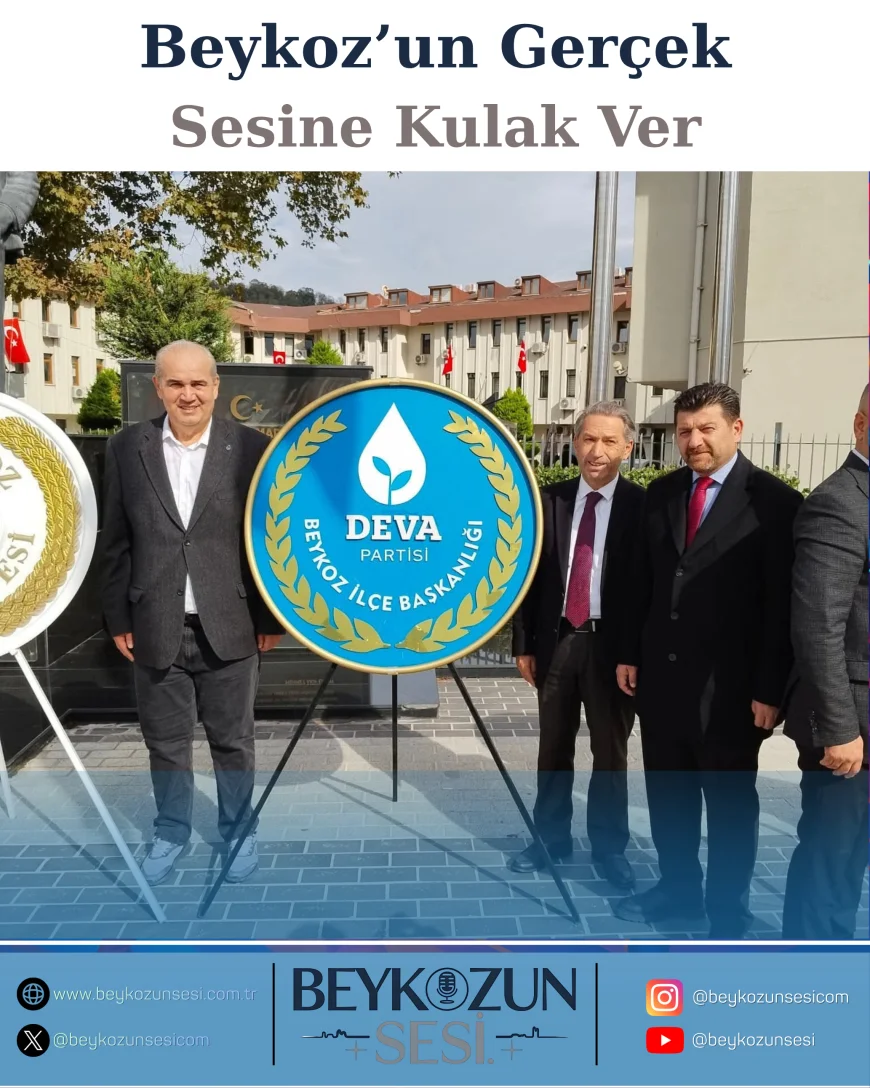 Beykoz’da Cumhuriyet Coşkusu:  DEVA Beykoz İlçe Başkanlığı 29 Ekim Kutlamaları Çelenk Sunma Töreniyle Başladı