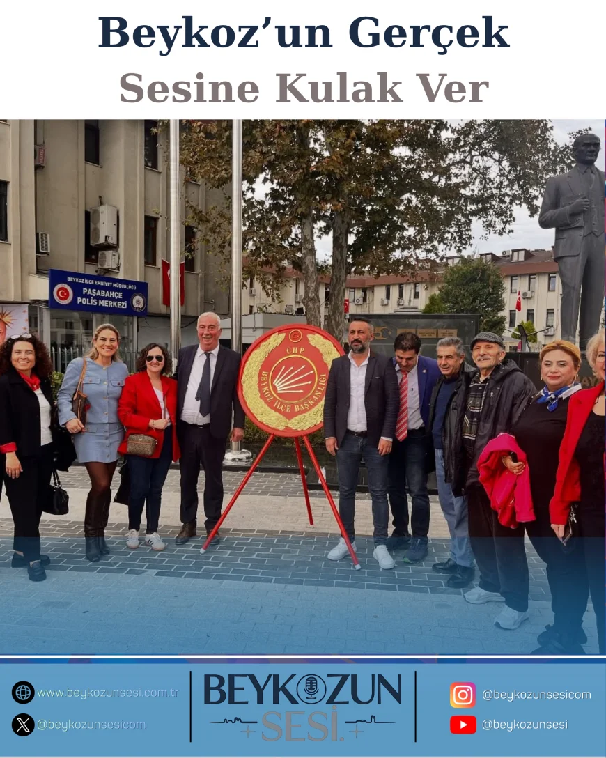 Beykoz’da Cumhuriyet Coşkusu: CHP Beykoz İlçe Başkanlığı 29 Ekim Çelenk Sunma Töreninde Yerini Aldı
