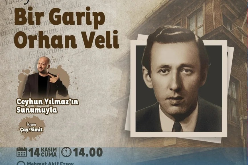 Orhan Veli, Doğup Büyüdüğü Beykoz’da 75. Yılında Anılacak: “Bir Garip Orhan Veli” Programı Ceyhun Yılmaz Sunumuyla