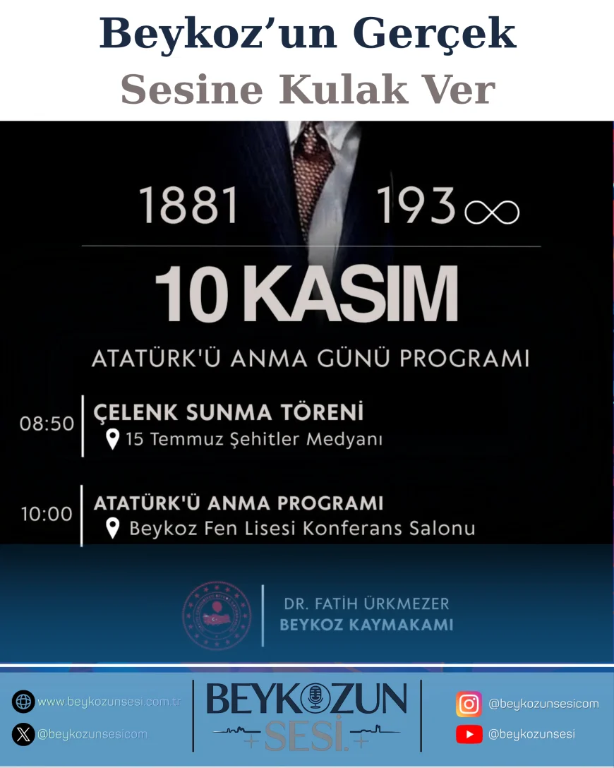 Beykoz’da 10 Kasım Atatürk’ü Anma Programı: Çelenk Sunma ve Anma Etkinlikleriyle Gazi Mustafa Kemal Saygıyla Anılacak