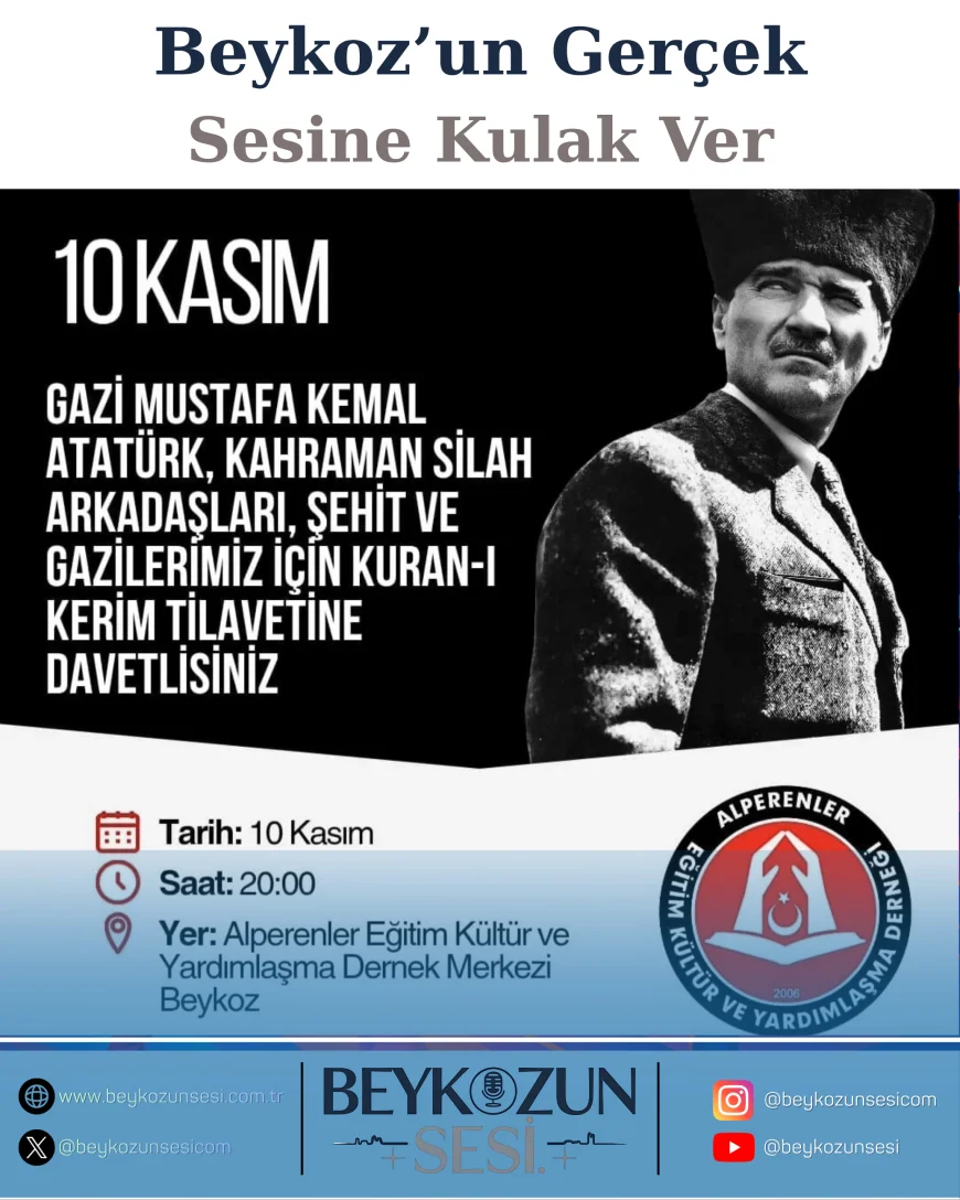 Beykoz’da 10 Kasım’da Atatürk, Şehit ve Gaziler İçin Kuran-ı Kerim Tilaveti Düzenlenecek