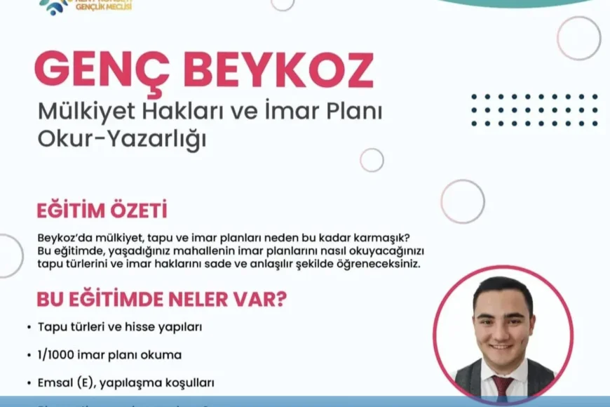 Beykoz Gençlik Meclisi’nden Mülkiyet Hakları ve İmar Planı Okur Yazarlığı Eğitimi