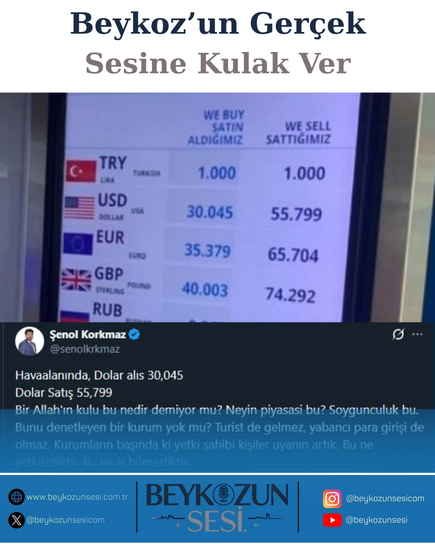 DEVA Partisi Beykoz İlçe Başkanı Şenol Korkmaz: “Havalimanındaki Döviz Kuru Soygunculuktur Bunu Denetleyen Yok mu”