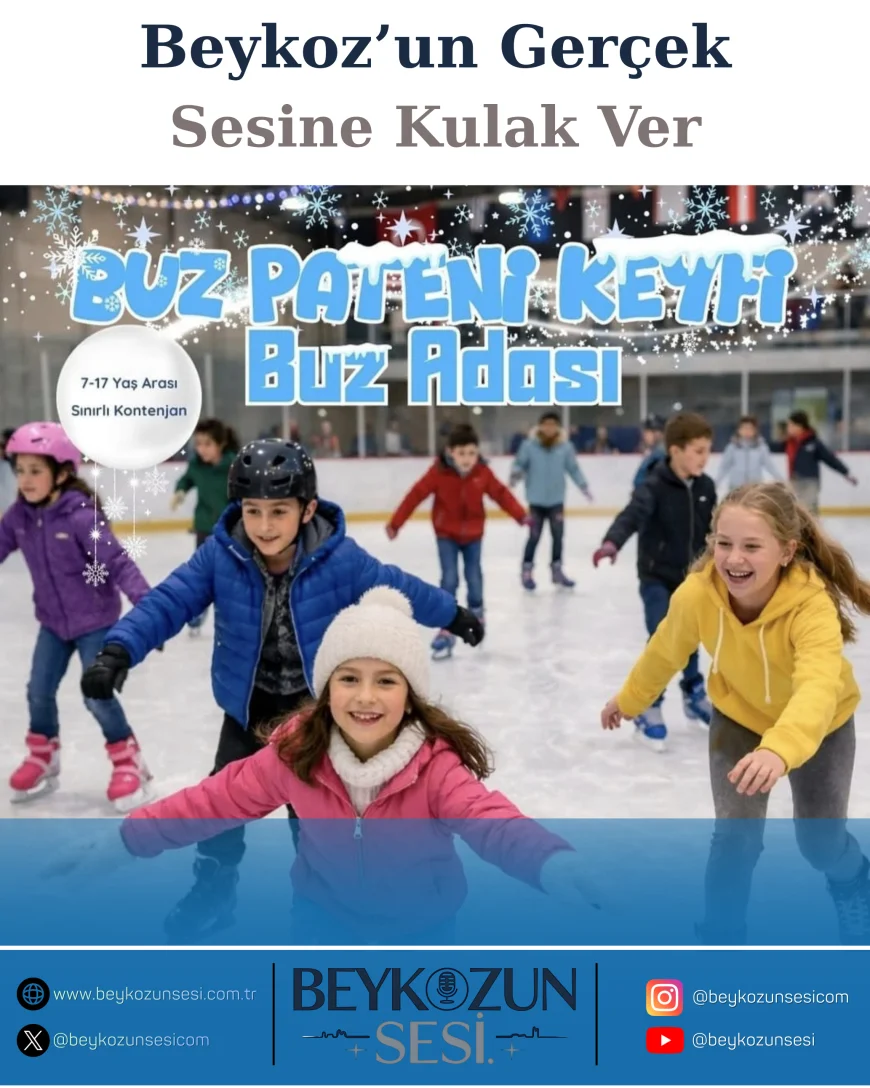 BEYKOZ’DA KIŞ TATİLİ BUZDA RENKLENİYOR: ÇOCUKLAR ZEYTİNBURNU BUZ ADASI’NDA PATENLE BULUŞTU
