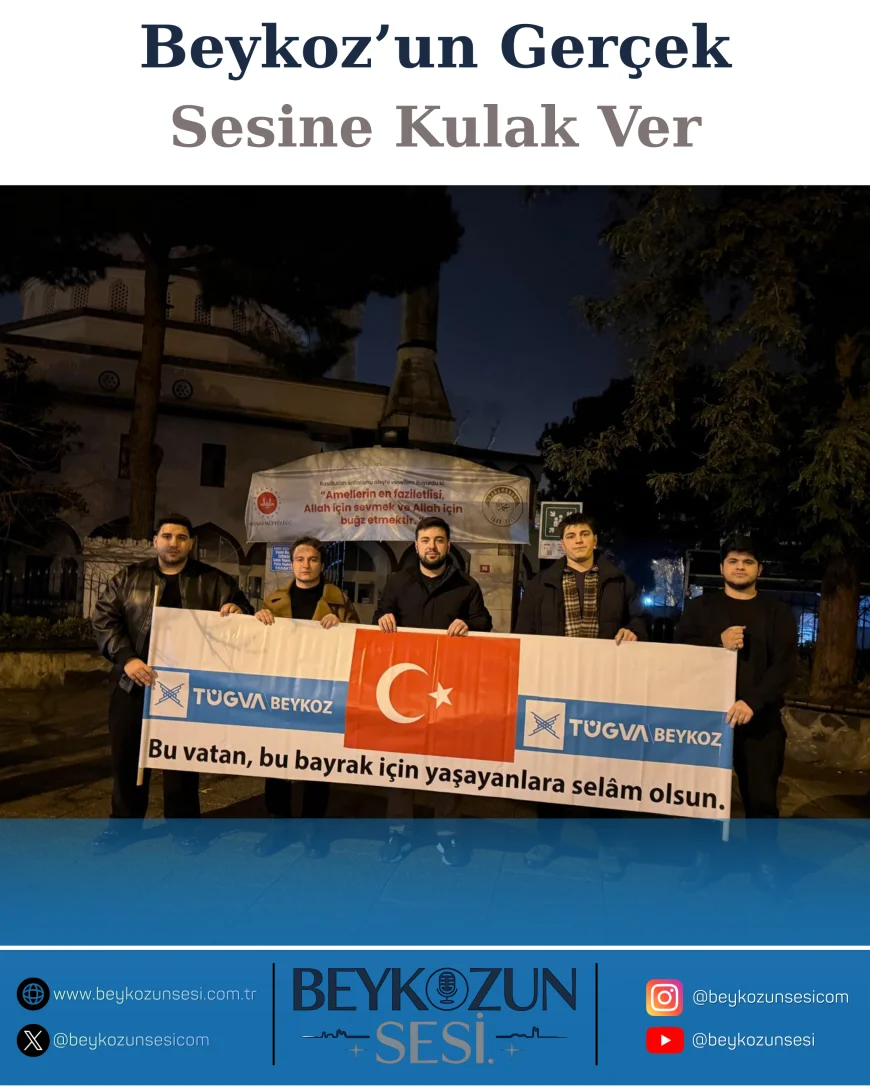 TÜGVA Beykoz’dan Akşam Saatlerinde Milli Birlik ve Vatan Sevgisine Dikkat Çeken Çalışma