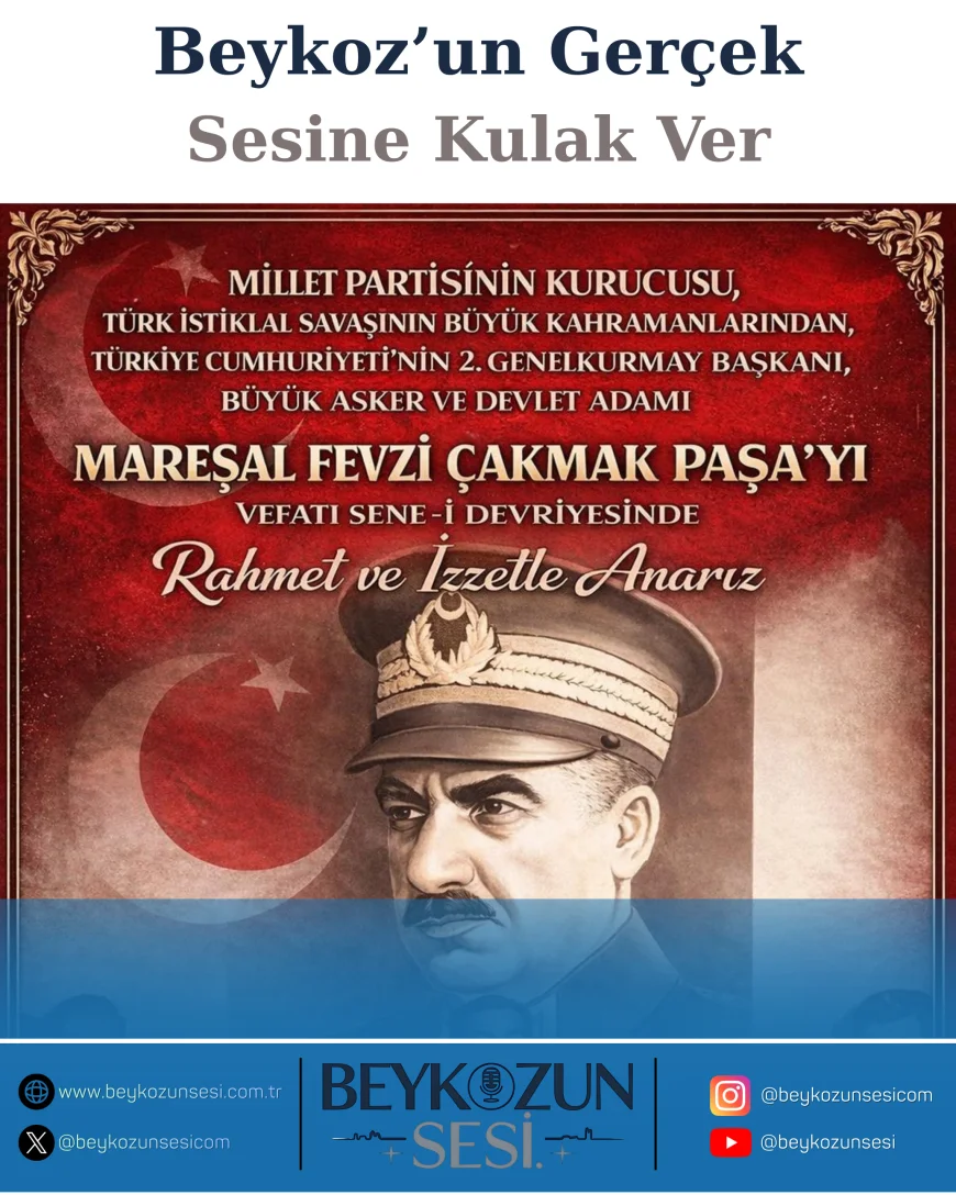 Mareşal Fevzi Çakmak Paşa Vefatının Sene-i Devriyesinde Türk Milleti Tarafından Rahmet ve Minnetle Anıldı