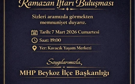 MHP Beykoz İlçe Başkanı: “Ramazan’da Dayanışma ve Kardeşlik İftarı İçin Tüm Vatandaşlar Davetlidir”