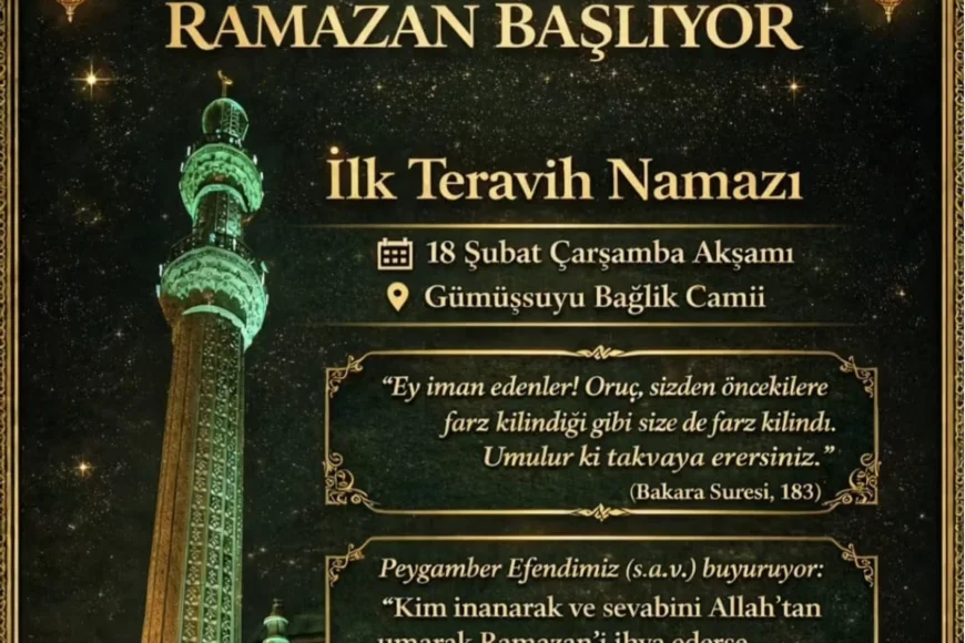 Beykoz’da Ramazan Başlıyor: İlk Teravih Namazı 18 Şubat Çarşamba Akşamı Gümüşsuyu Bağlık Camii’nde Kılınacak