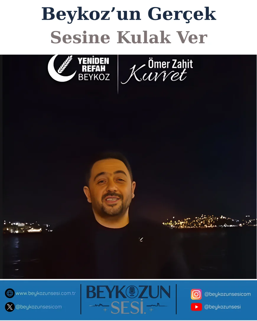 Yeniden Refah Partisi Beykoz İlçe Başkanı Ömer Zahit Kuvvet: “30 yıldır kaderine terk edilmiş Beykoz için artık yeni bir dönem başlıyor”