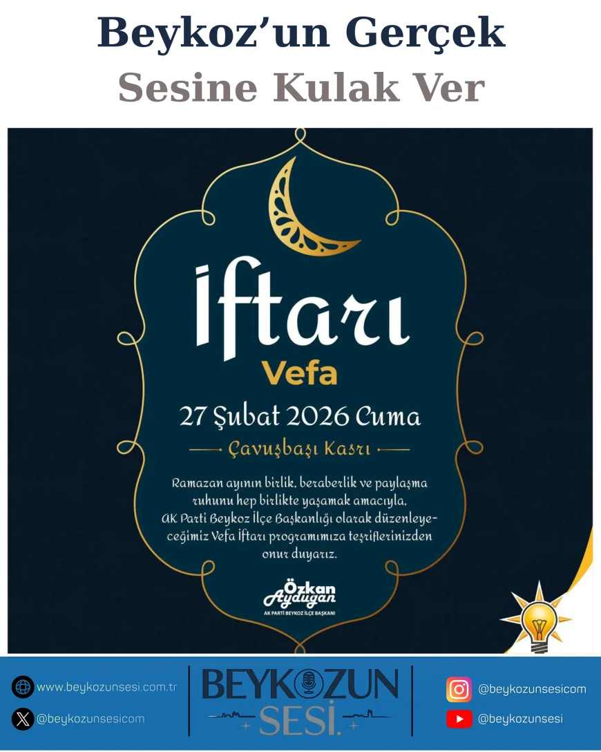 AK Parti Beykoz İlçe Başkanı Özkan Ayduğan: “Ramazan’da Aynı Sofrada Buluşacağız”