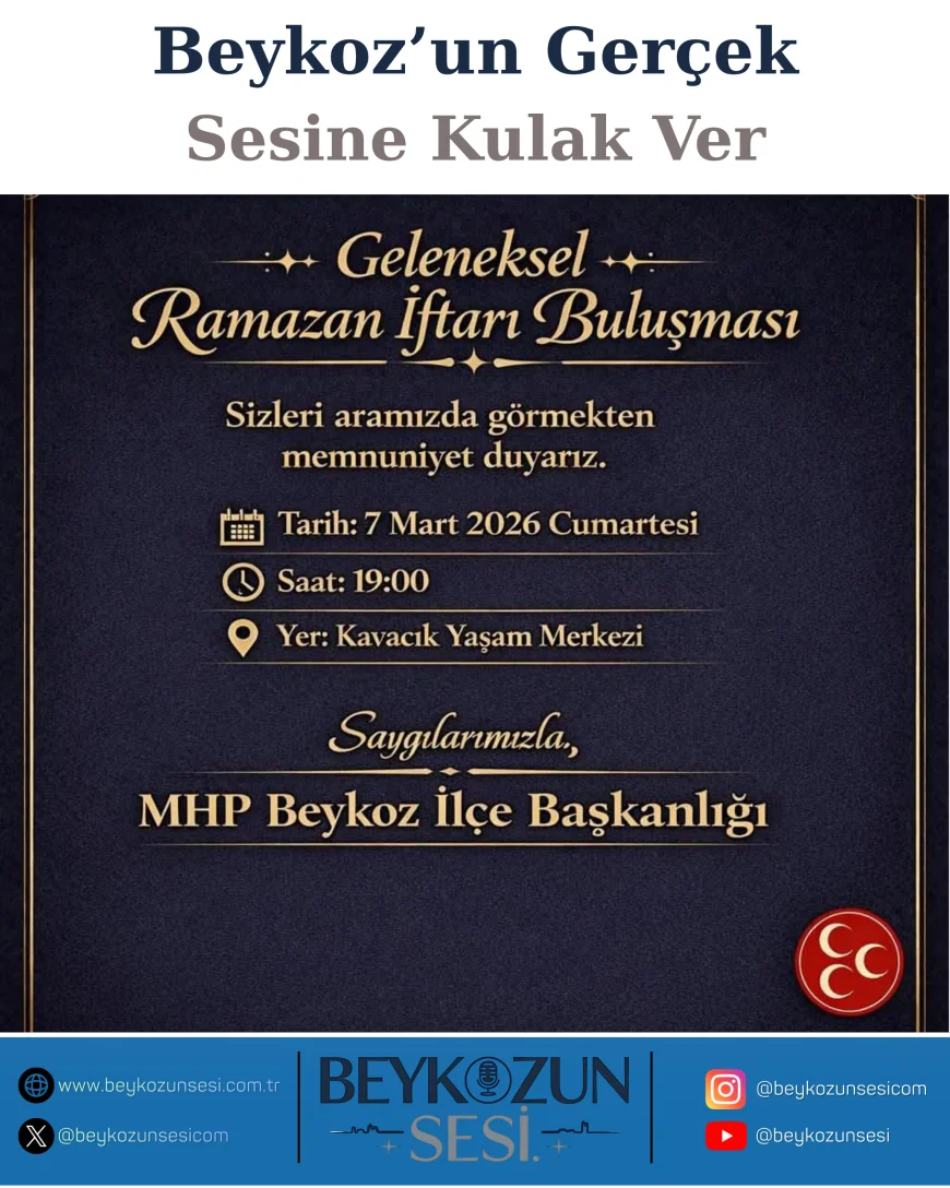 MHP Beykoz İlçe Başkanı: “Ramazan’da Dayanışma ve Kardeşlik İftarı İçin Tüm Vatandaşlar Davetlidir”