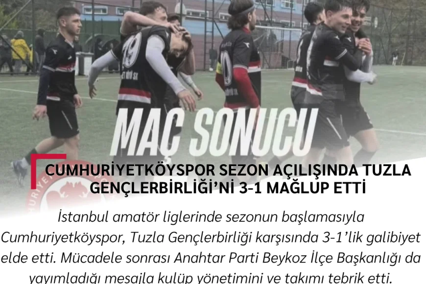Cumhuriyetköyspor Sezon Açılışında Tuzla Gençlerbirliği’ni 3-1 Mağlup Etti