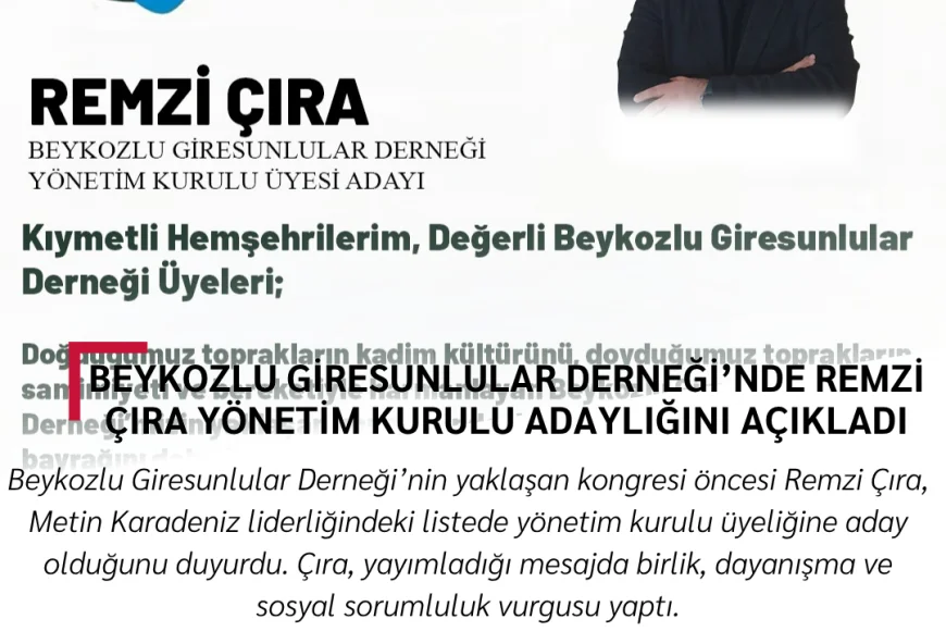 Beykozlu Giresunlular Derneği’nde Remzi Çıra yönetim kurulu adaylığını açıkladı