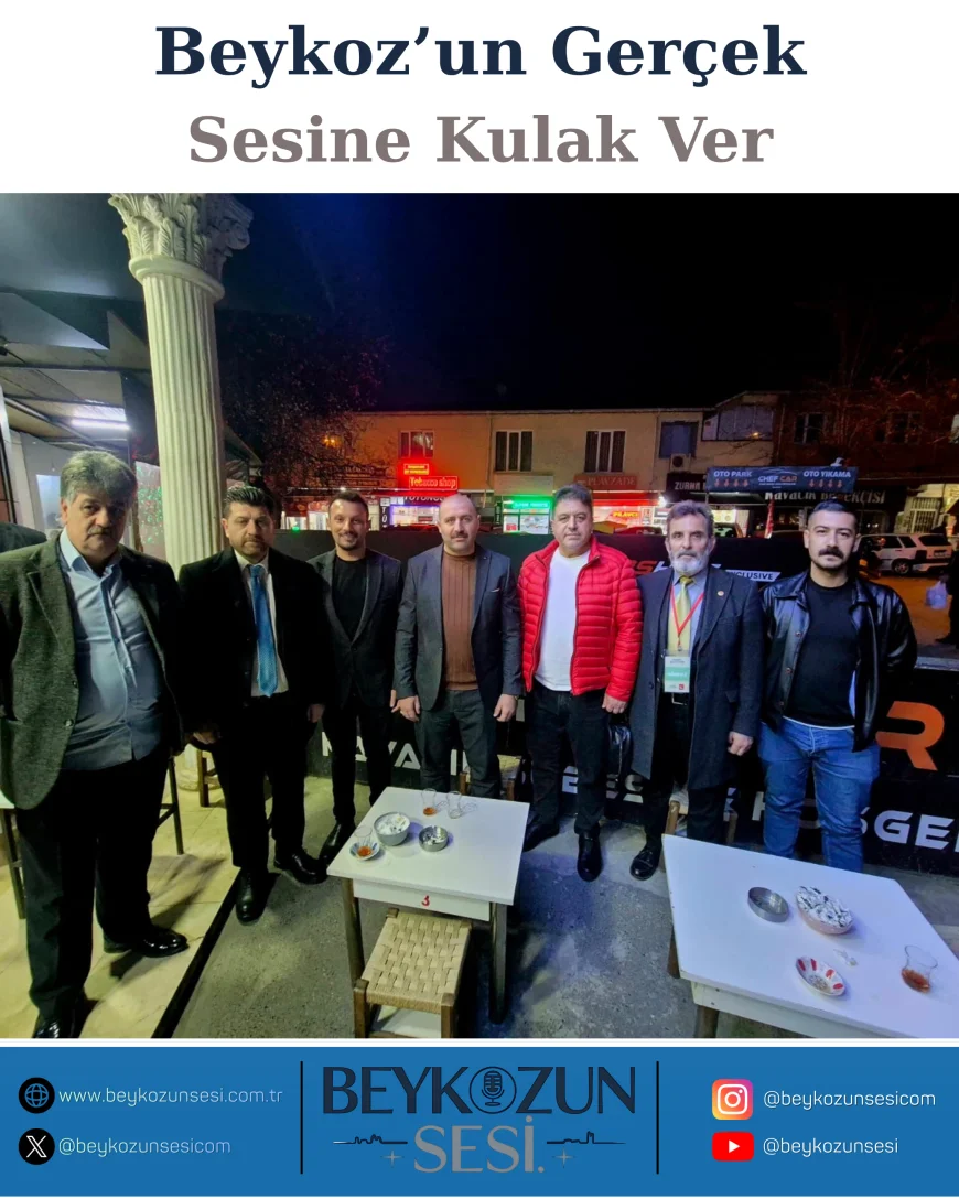 DEVA Partisi Beykoz İlçe Başkanı Şenol Korkmaz’dan İftar Sonrası Siyasi ve STK Temsilcileriyle Buluşma