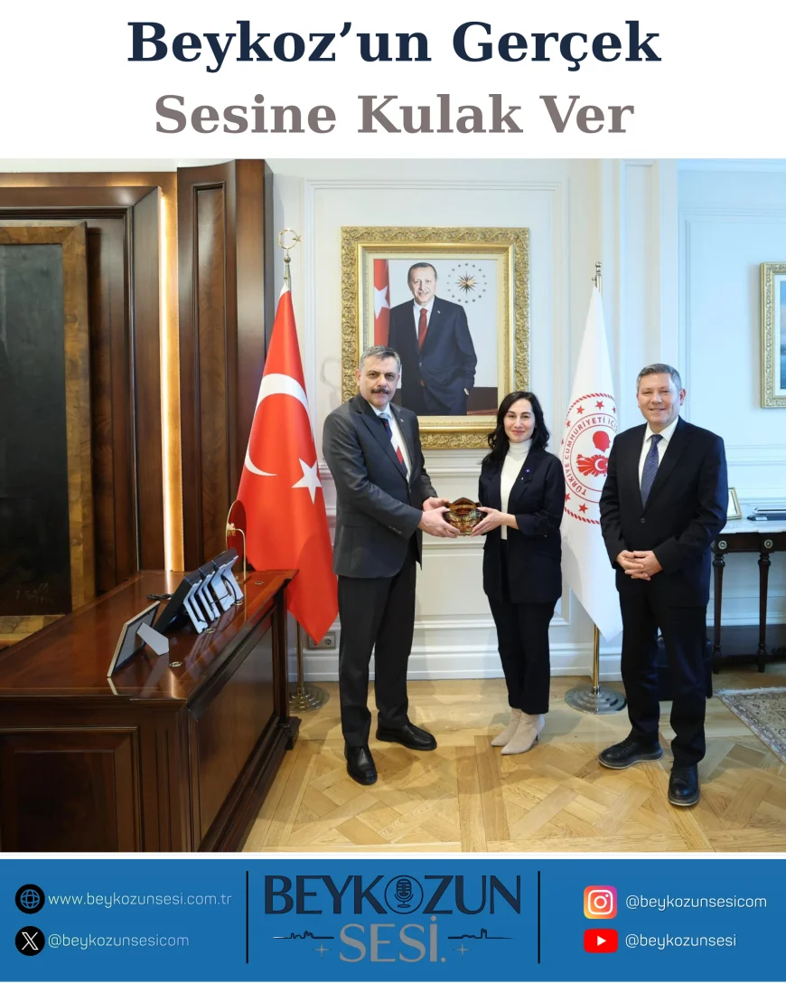 BEYKOZ BELEDİYESİ BAŞKAN VEKİLİ ÖZLEM VURAL GÜRZEL ANKARA’DA İÇİŞLERİ BAKANI MUSTAFA ÇİFTÇİ’Yİ ZİYARET ETTİ