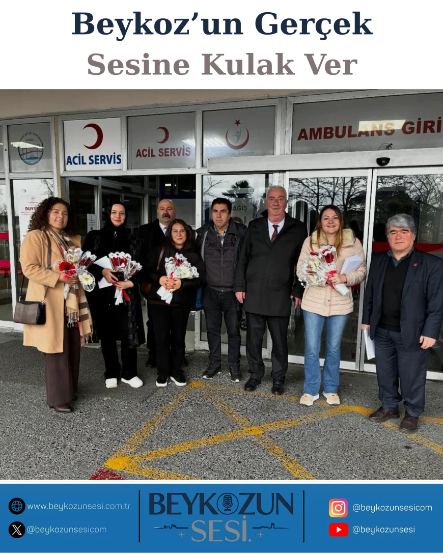 CHP Beykoz İlçe Başkanı Aydın Düzgün, 14 Mart Tıp Bayramı’nda Sağlık Çalışanlarını Ziyaret Etti