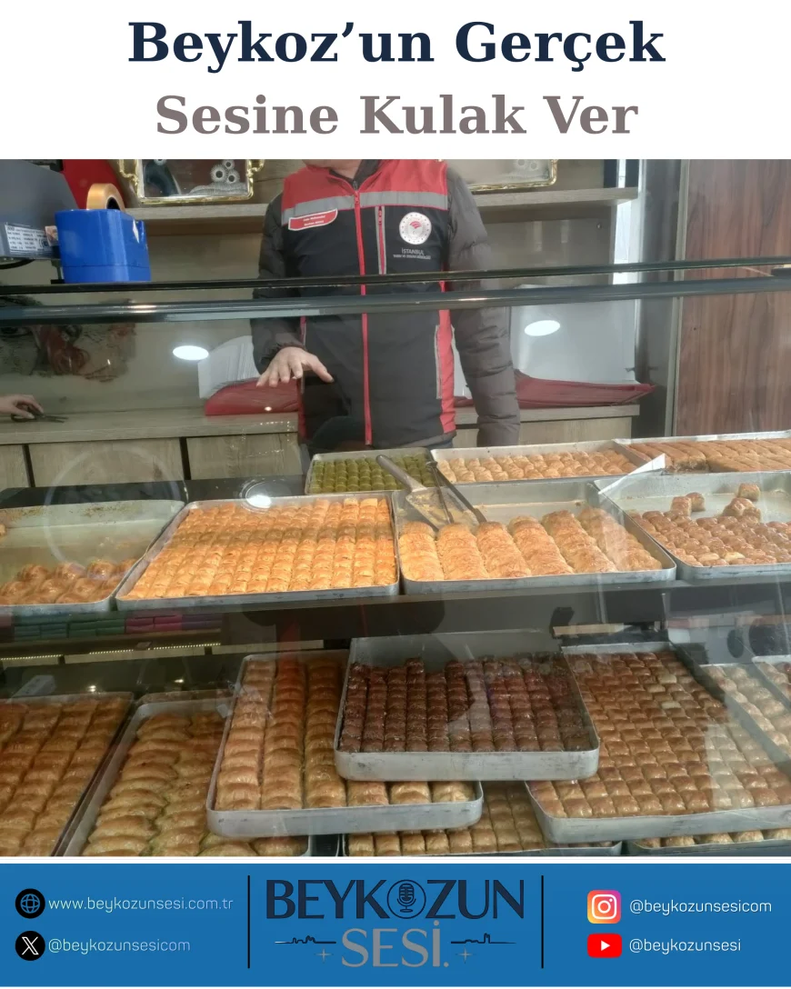 Beykoz’da Ramazan Bayramı Öncesi Gıda Denetimleri Artırıldı