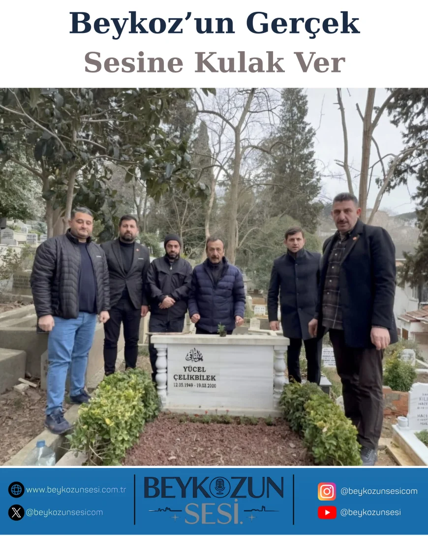 Beykoz Muhtarlar Derneği Başkanı Cengizhan Turaman: “Yücel Çelikbilek Beykoz’un ağabeyiydi”