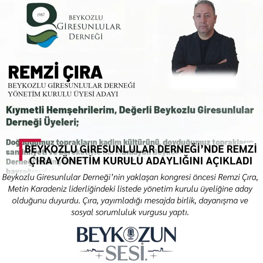 Beykozlu Giresunlular Derneği’nde Remzi Çıra yönetim kurulu adaylığını açıkladı