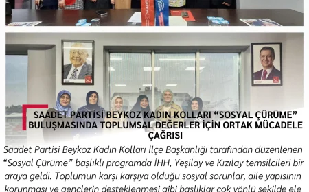 Saadet Partisi Beykoz Kadın Kolları “Sosyal Çürüme” Buluşmasında Toplumsal Değerler İçin Ortak Mücadele Çağrısı