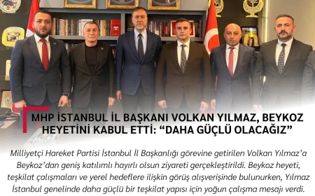 MHP İstanbul İl Başkanı Volkan Yılmaz, Beykoz Heyetini Kabul Etti: “Daha Güçlü Olacağız”