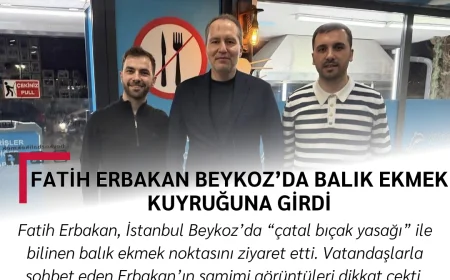 Fatih Erbakan Beykoz’da Balık Ekmek Kuyruğuna Girdi