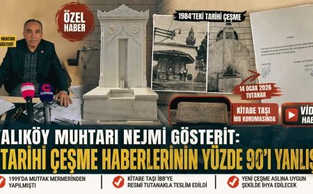 Yalıköy Muhtarı Nejmi Gösterit: “Tarihi Çeşme Haberlerinin Yüzde 90’ı Yanlış”