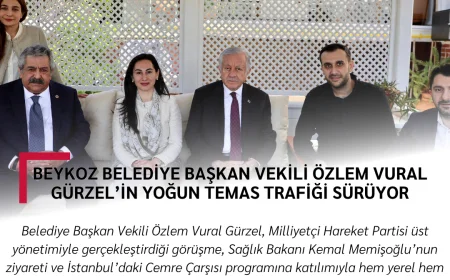 Beykoz Belediye Başkan Vekili Özlem Vural Gürzel’in Yoğun Temas Trafiği Sürüyor