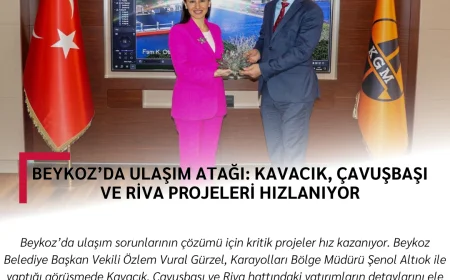 Beykoz’da Ulaşım Atağı: Kavacık, Çavuşbaşı ve Riva Projeleri Hızlanıyor