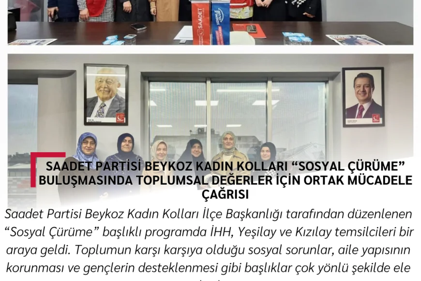 Saadet Partisi Beykoz Kadın Kolları “Sosyal Çürüme” Buluşmasında Toplumsal Değerler İçin Ortak Mücadele Çağrısı