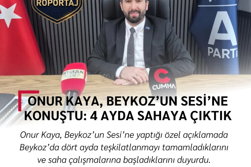 Onur Kaya, Beykoz’un Sesi’ne konuştu: 4 ayda sahaya çıktık