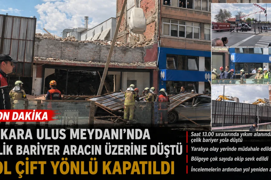 Ankara Ulus’ta Korku Dolu Anlar! Yıkım Alanındaki Çelik Bariyer Yola Düştü
