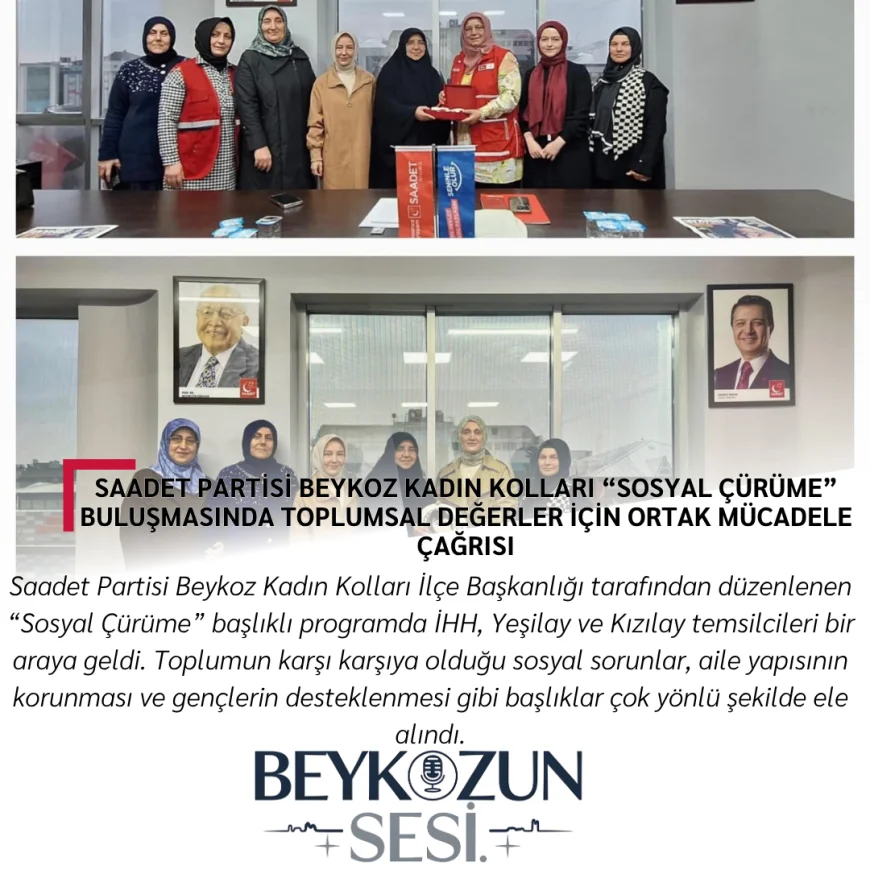 Saadet Partisi Beykoz Kadın Kolları “Sosyal Çürüme” Buluşmasında Toplumsal Değerler İçin Ortak Mücadele Çağrısı