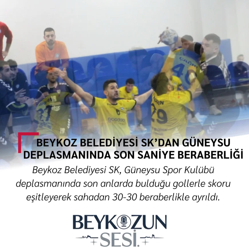 Beykoz Belediyesi SK, Güneysu deplasmanında son saniyede puanı kaptı!