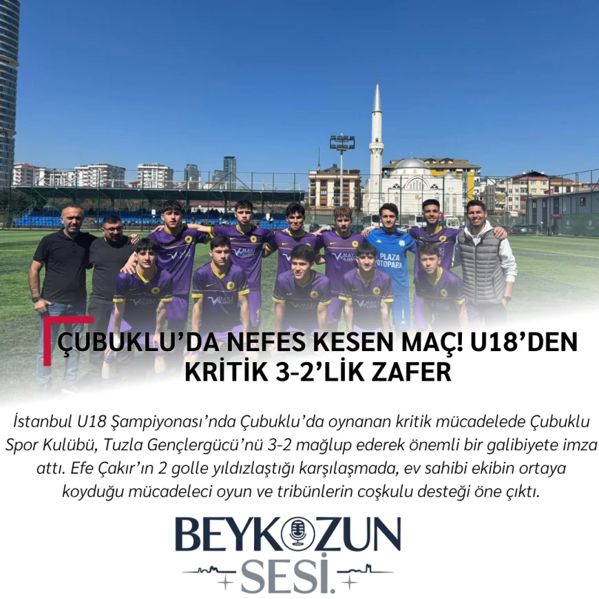 Çubuklu’da nefes kesen maç! U18’den kritik 3-2’lik zafer