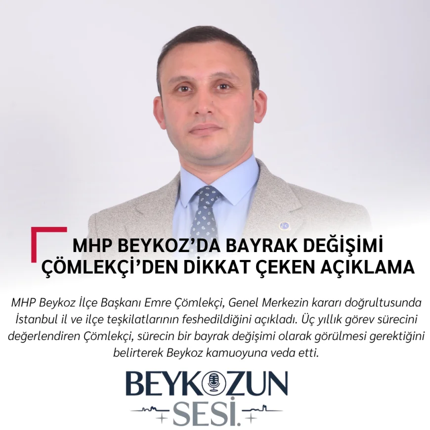MHP Beykoz’da bayrak değişimi: Çömlekçi’den dikkat çeken açıklama
