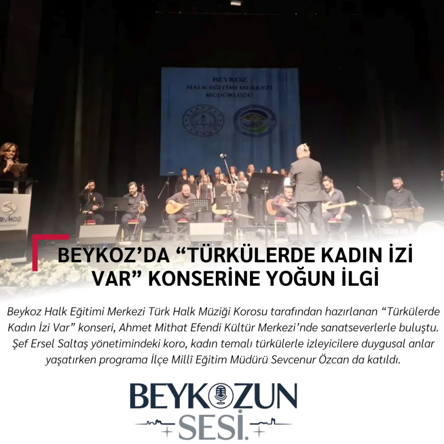 Beykoz’da “Türkülerde Kadın İzi Var” konserine yoğun ilgi