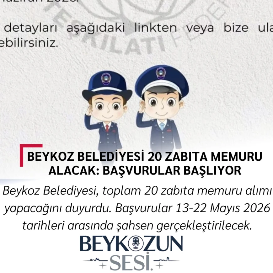 Beykoz Belediyesi 20 Zabıta Memuru Alacak: Başvurular Başlıyor
