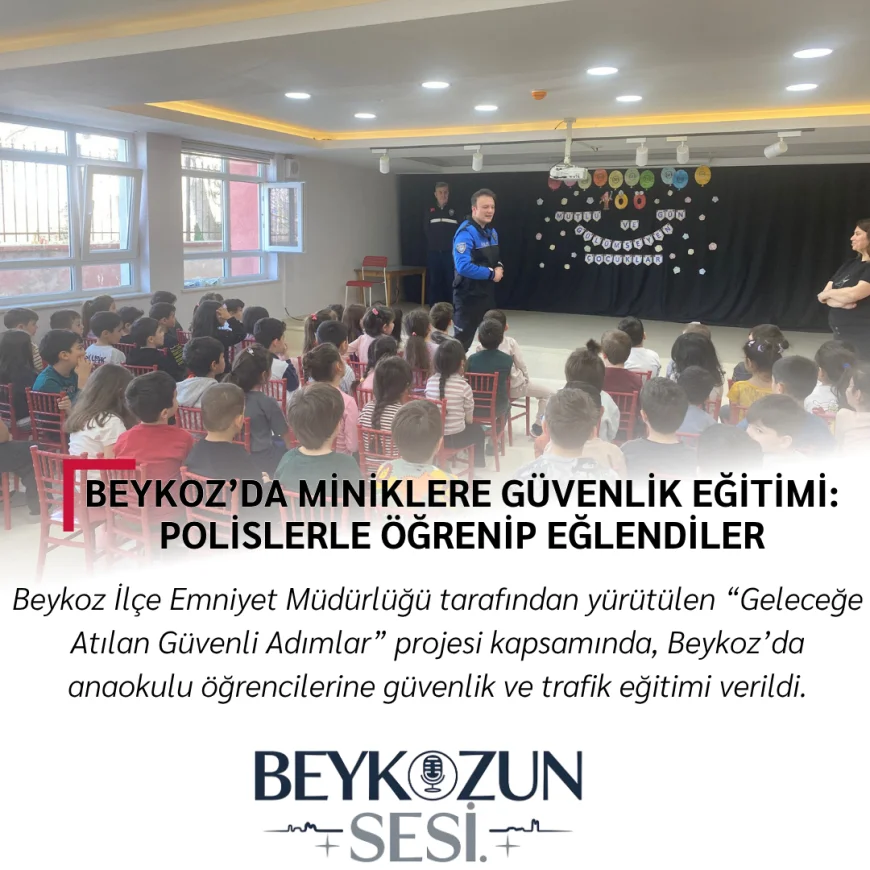 Beykoz’da Miniklere Güvenlik Eğitimi: Polislerle Öğrenip Eğlendiler