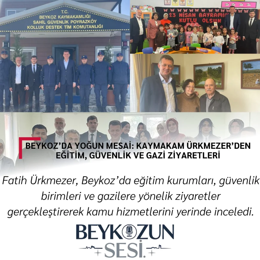 Beykoz’da Yoğun Mesai: Kaymakam Ürkmezer’den Eğitim, Güvenlik ve Gazi Ziyaretleri