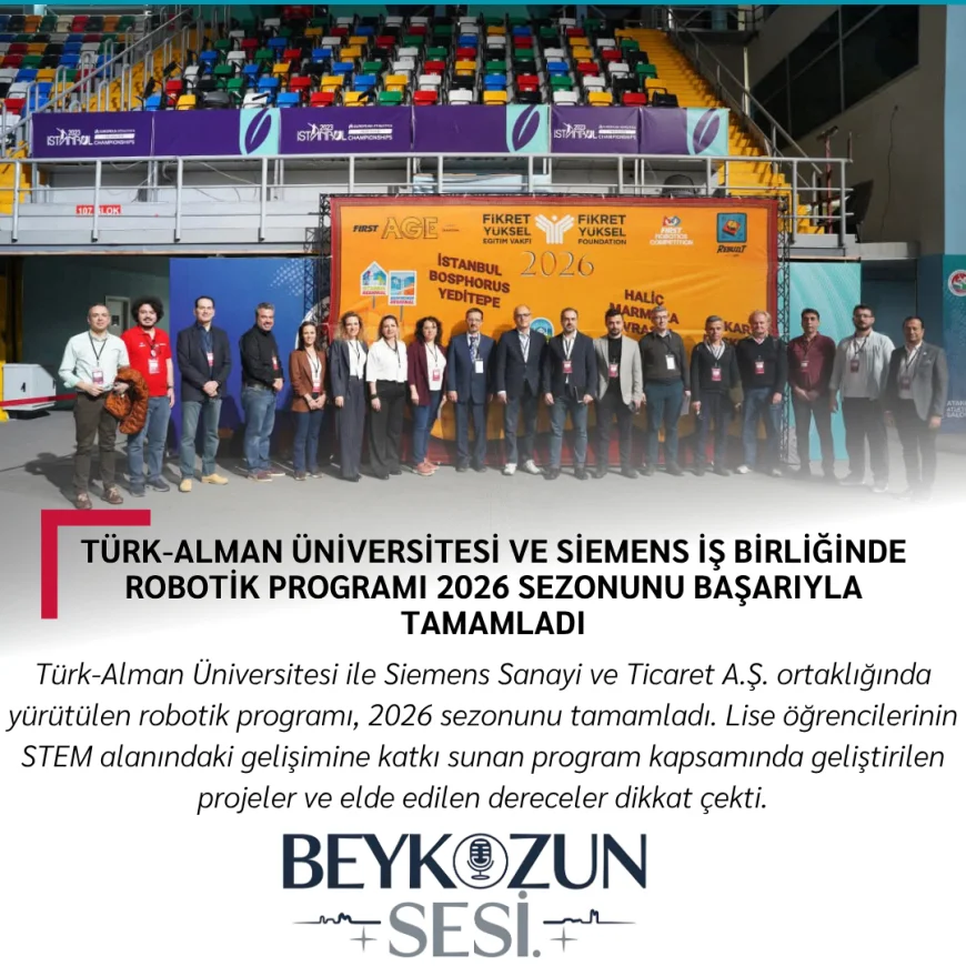 Türk-Alman Üniversitesi ve Siemens İş Birliğinde Robotik Programı 2026 Sezonunu Başarıyla Tamamladı