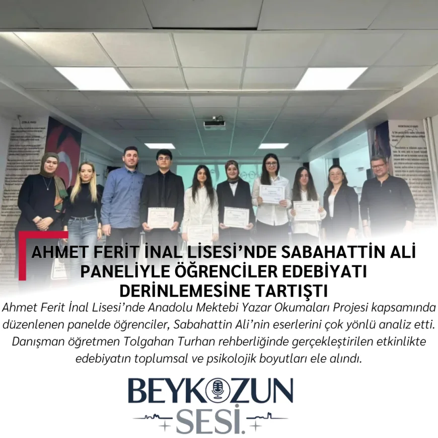 Ahmet Ferit İnal Lisesi’nde Sabahattin Ali paneliyle öğrenciler edebiyatı derinlemesine tartıştı
