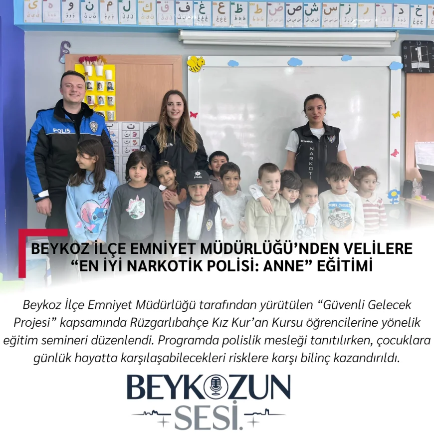 Beykoz İlçe Emniyet Müdürlüğü’nden Öğrencilere “Güvenli Gelecek” Eğitim