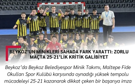 Beykoz’un Minikleri Sahada Fark Yarattı: Zorlu Maçta 25-21’lik Kritik Galibiyet