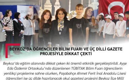 Beykoz’da öğrenciler bilim fuarı ve üç dilli gazete projesiyle dikkat çekti