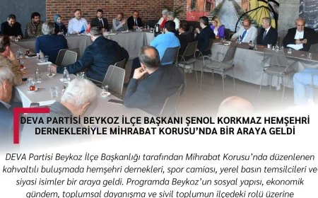DEVA Partisi Beykoz İlçe Başkanı Şenol Korkmaz Hemşehri Dernekleriyle Mihrabat Korusu’nda Bir Araya Geldi