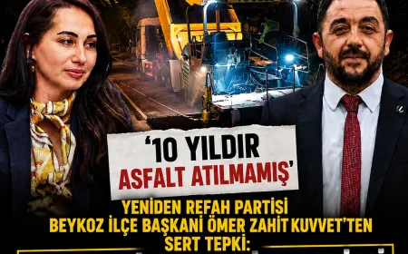 Yeniden Refah Partisi Beykoz İlçe Başkanı Ömer Zahit Kuvvet: “10 Yıldır Asfalt Yok Diyerek Kendi Dönemlerini İtiraf Ettiler”
