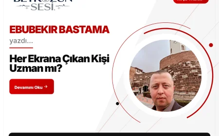 Her Ekrana Çıkan Kişi Uzman mı?