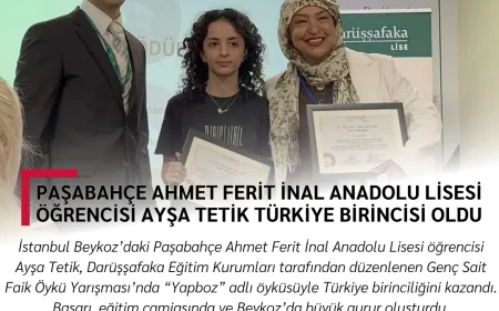 Paşabahçe Ahmet Ferit İnal Anadolu Lisesi Öğrencisi Ayşa Tetik Türkiye Birincisi Oldu