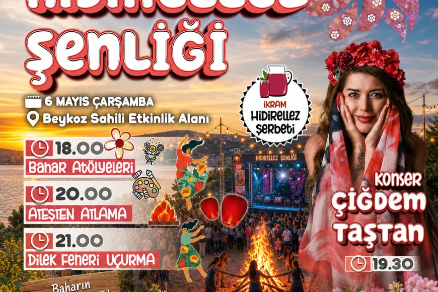 Beykoz Sahili’nde Hıdırellez Coşkusu: 6 Mayıs’ta Şenlik Başlıyor